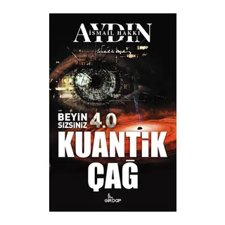 Beyin Sizsiniz 4.0 - Kuantik Çağ