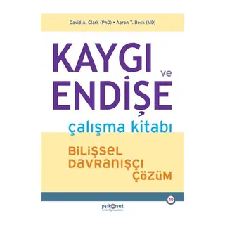 Kaygı ve Endişe Çalışma Kitabı
