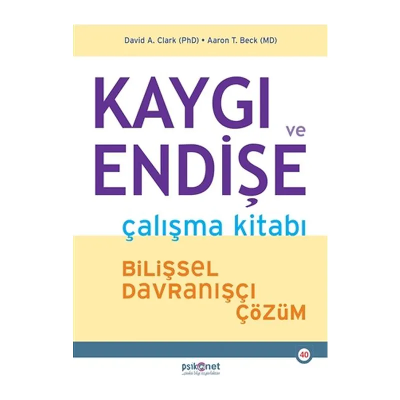 Kaygı ve Endişe Çalışma Kitabı