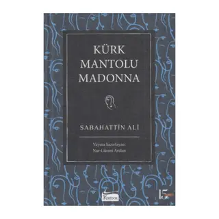Kürk Mantolu Madonna (Bez Ciltli)