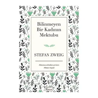 Bilinmeyen Bir Kadının Mektubu (Bez Ciltli)