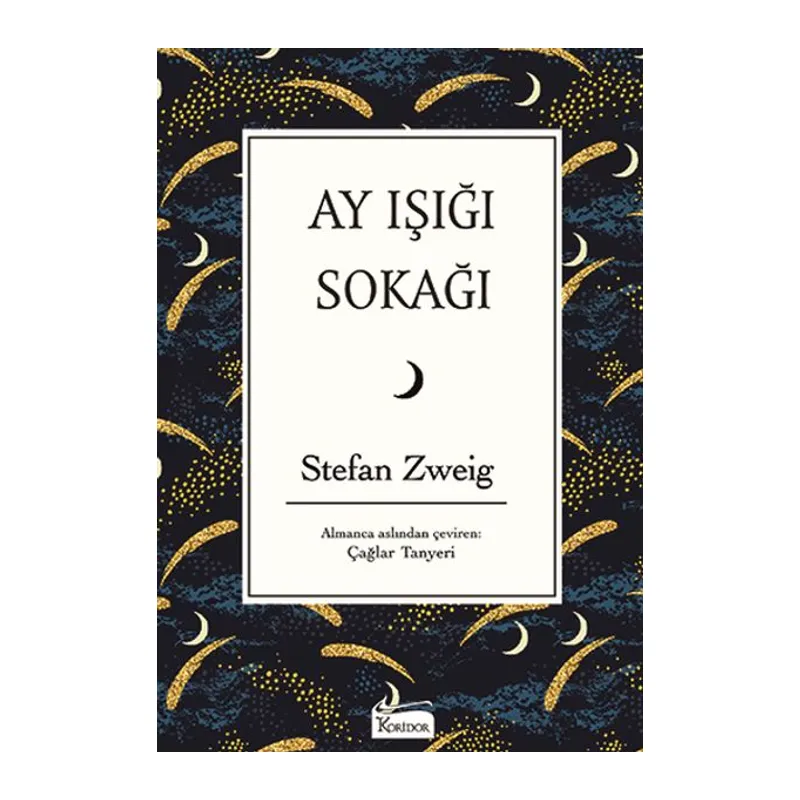 Ay Işığı Sokağı (Bez Ciltli)