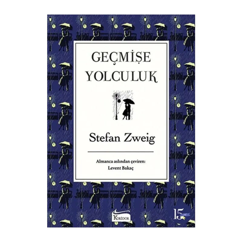 Geçmişe Yolculuk (Bez Ciltli)