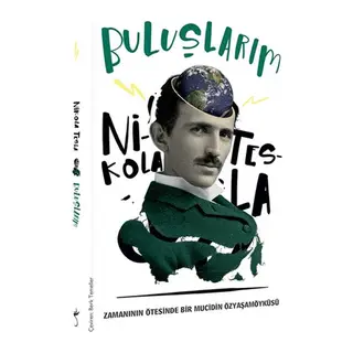 Buluşlarım - Nikola Tesla