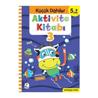 Küçük Dahiler Aktivite Kitabı 3 (5+ Yaş)