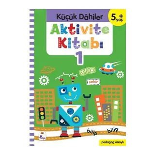 Küçük Dahiler Aktivite Kitabı 1 (5+ Yaş)