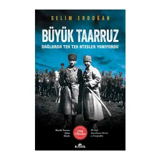 Büyük Taarruz - Dağlarda Tek Tek Ateşler Yanıyordu