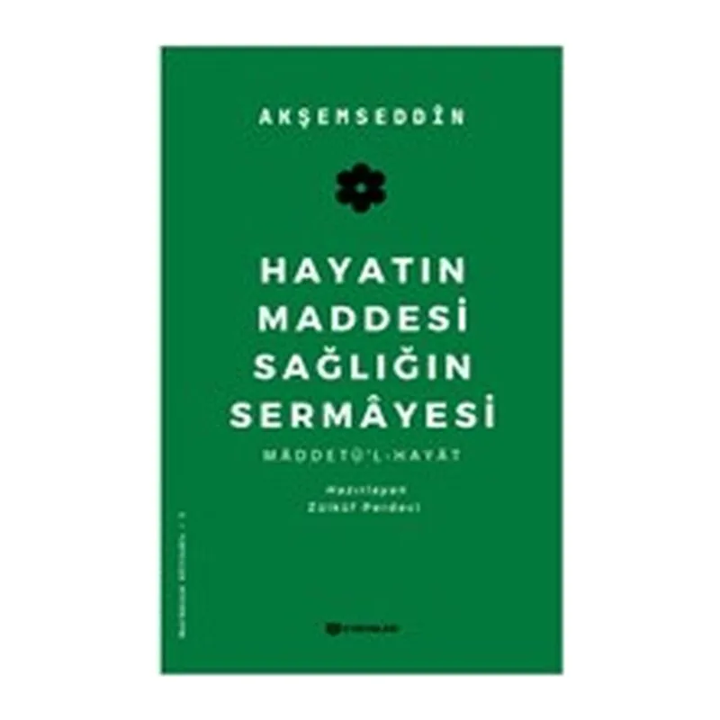 Hayatın Maddesi Sağlığın Sermayesi
