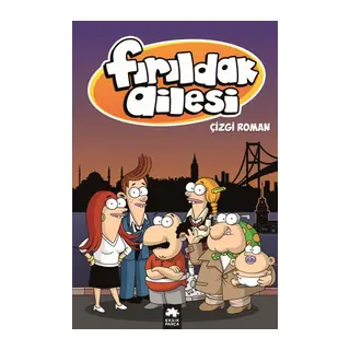 Fırıldak Ailesi - Çizgi Roman Albümü