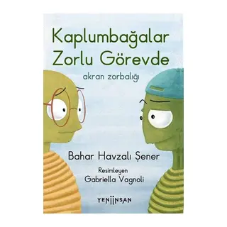 Kaplumbağalar Zorlu Görevde Akran Zorbalığı