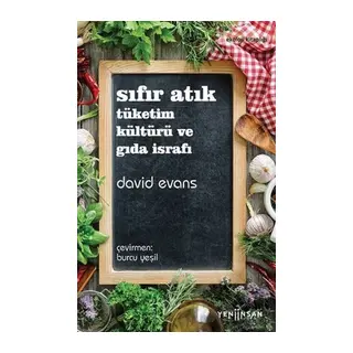 Sıfır Atık Tüketim Kültürü ve Gıda İsrafı