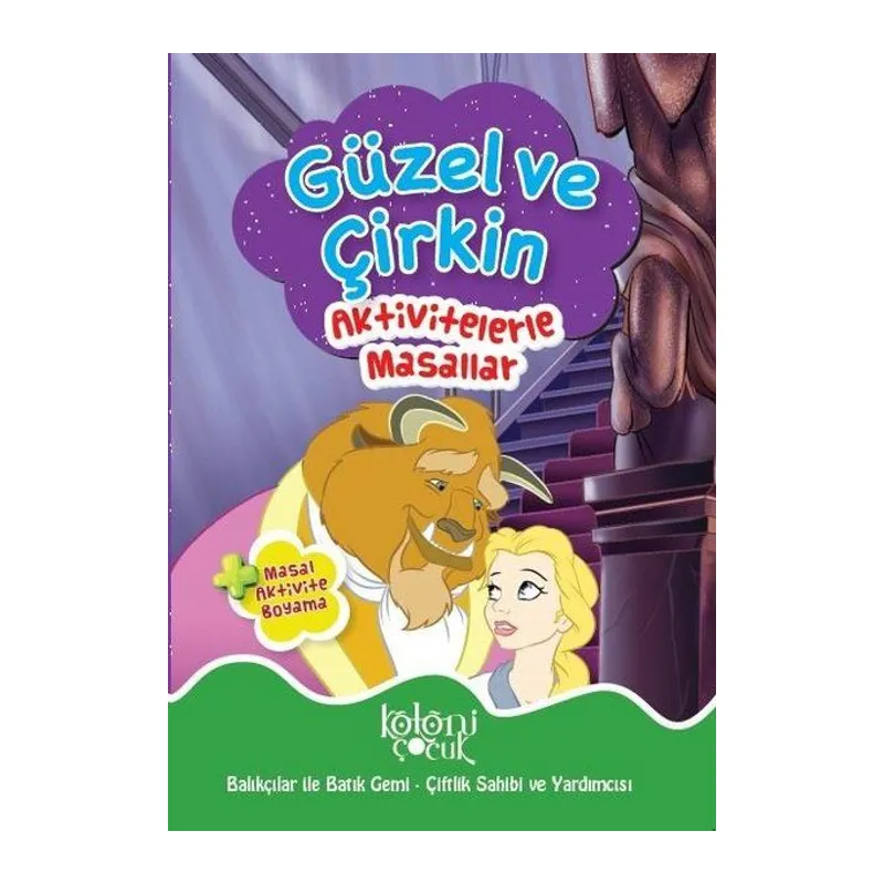 Güzel ve Çirkin - Aktivitelerle Masallar