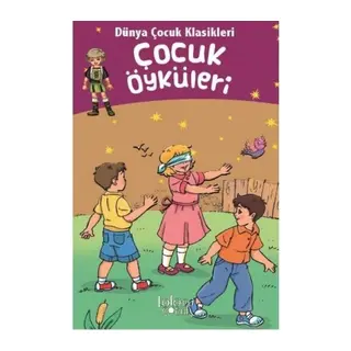 Dünya Çocuk Klasikleri - Çocuk Öyküleri