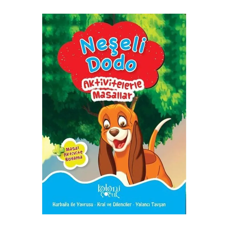 Neşeli Dodo - Aktivitelerle Masallar