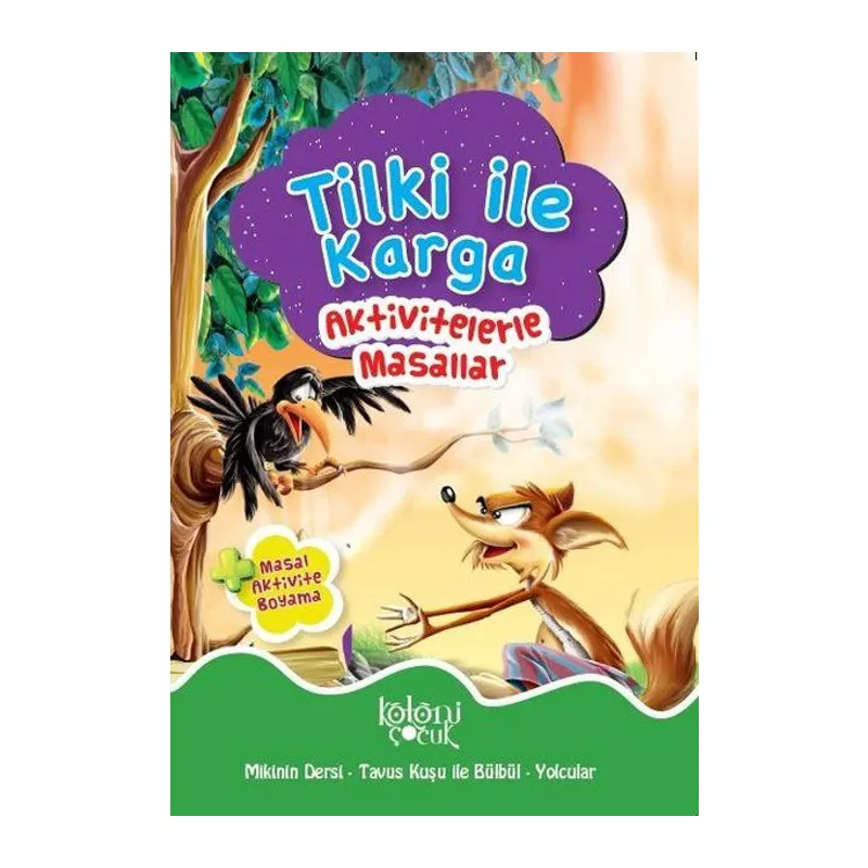 Tilki ile Karga - Aktivitelerle Masallar
