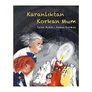 Karanlıktan Korkan Mum