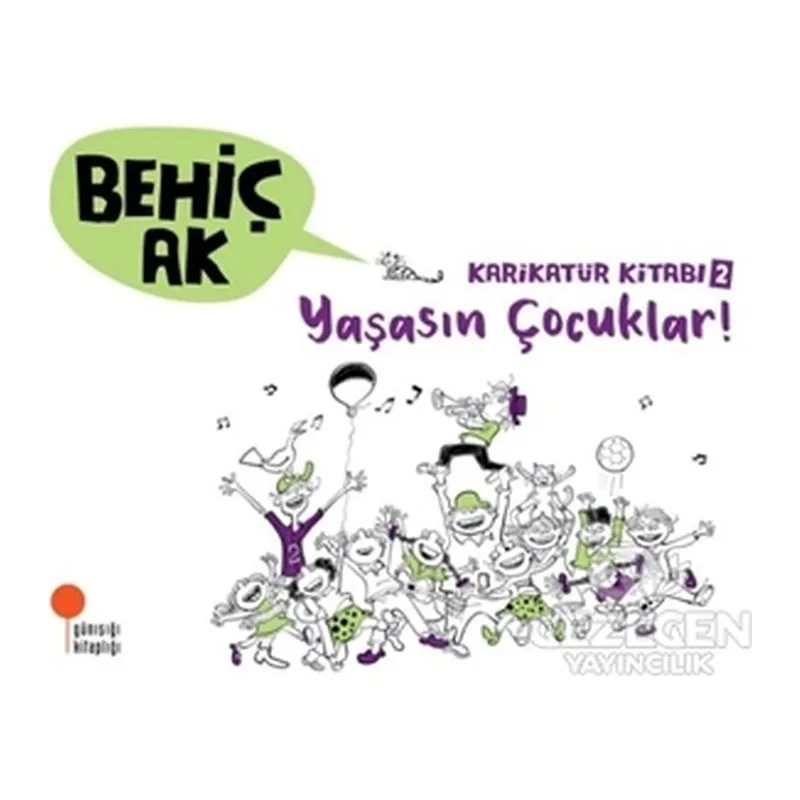 Karikatür Kitabı 2 - Yaşasın Çocuklar!