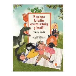 Burası Bizim Evimizmiş Şimdi!