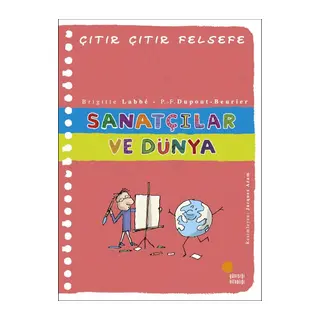 Çıtır Çıtır Felsefe 33 - Sanatçılar ve Dünya