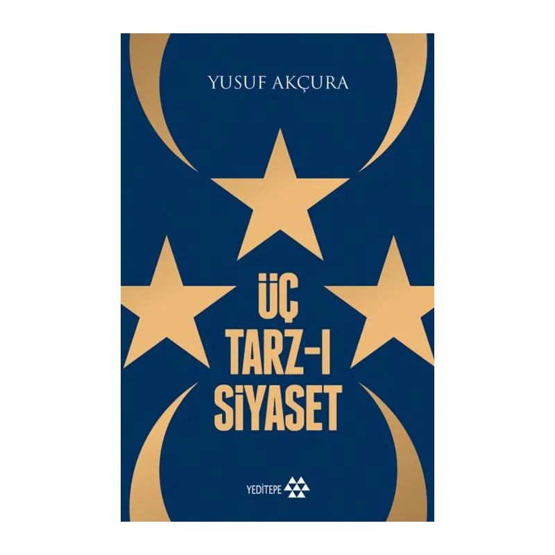 Üç Tarz-ı Siyaset