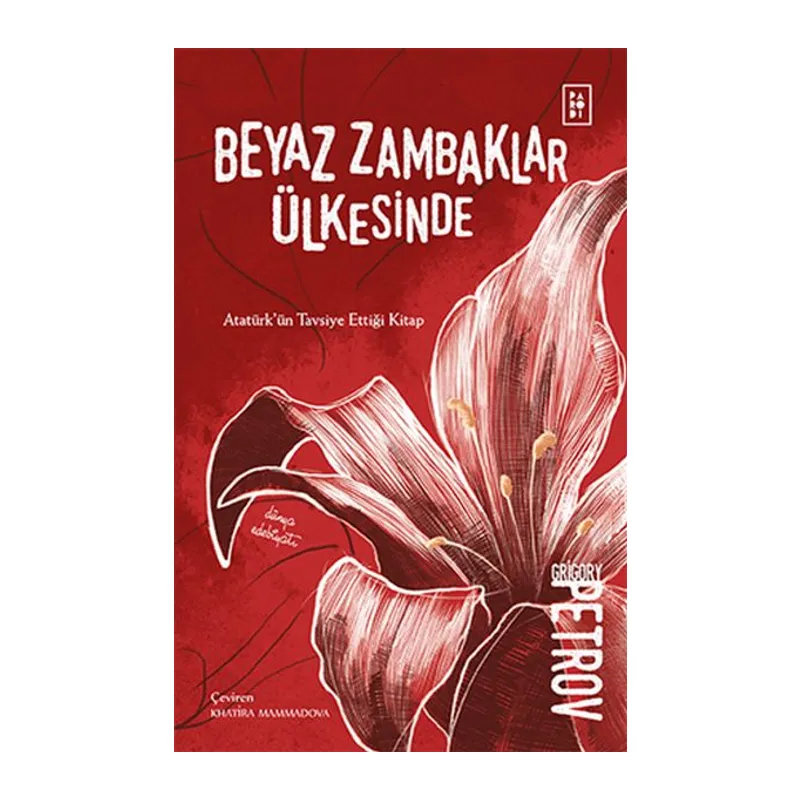 Beyaz Zambaklar Ülkesinde