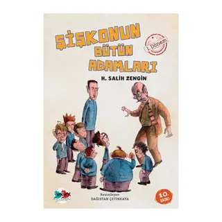 Şişkonun Bütün Adamları 1. Dönem