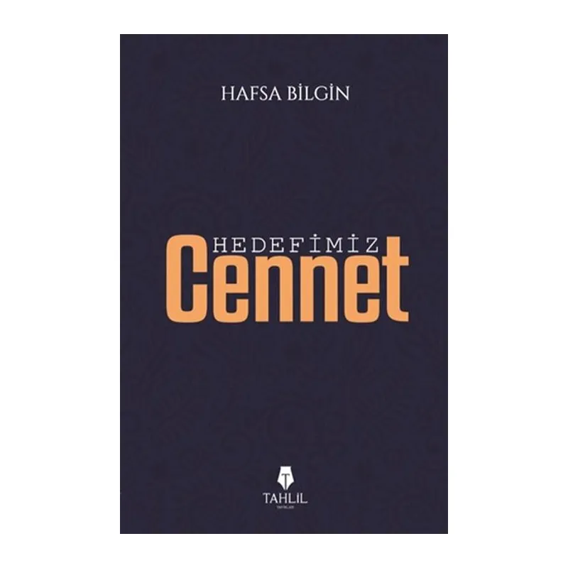 Hedefimiz Cennet