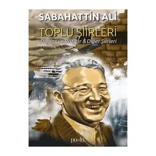 Toplu Şiirleri; Dağlar ve Rüzgar - Diğer Şiirleri