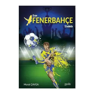 Ozan Fenerbahçe Stadında