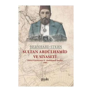 Sultan Abdülhamid ve Siyaseti