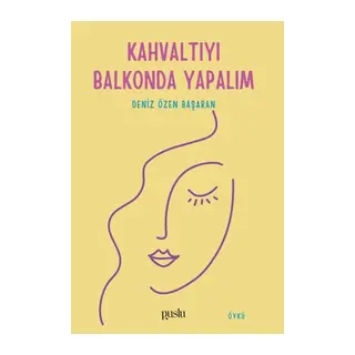 Kahvaltıyı Balkonda Yapalım