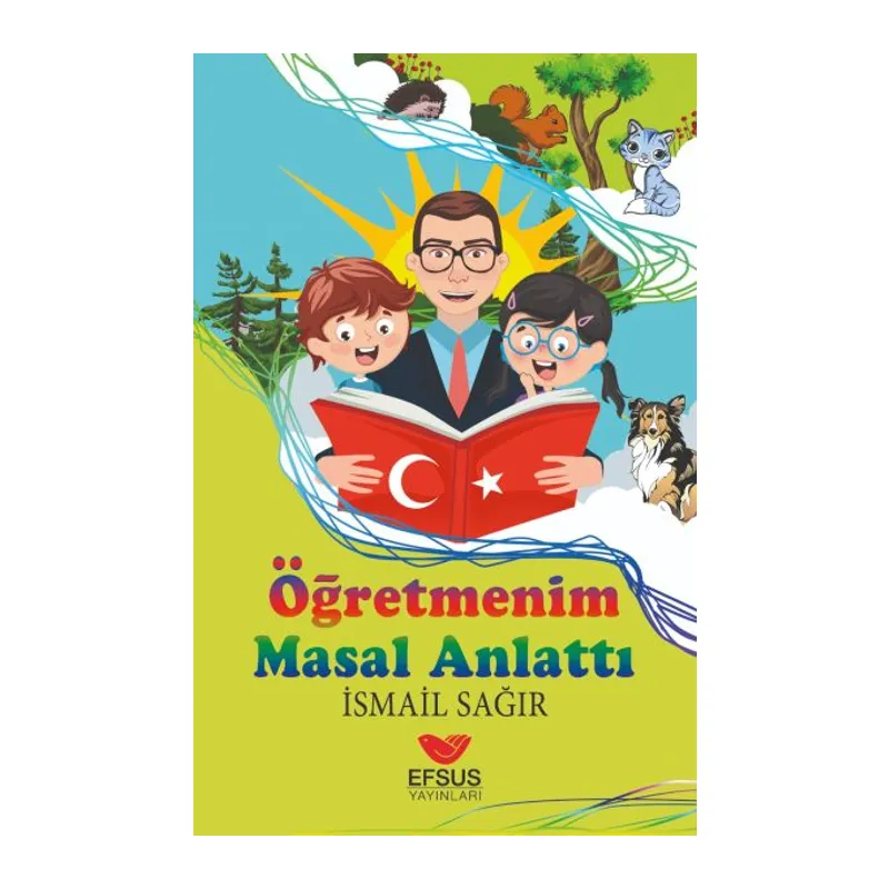 Öğretmenim Masal Anlattı