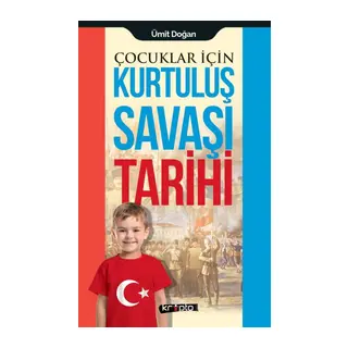 Çocuklar İçin - Kurtuluş Savaşı Tarihi