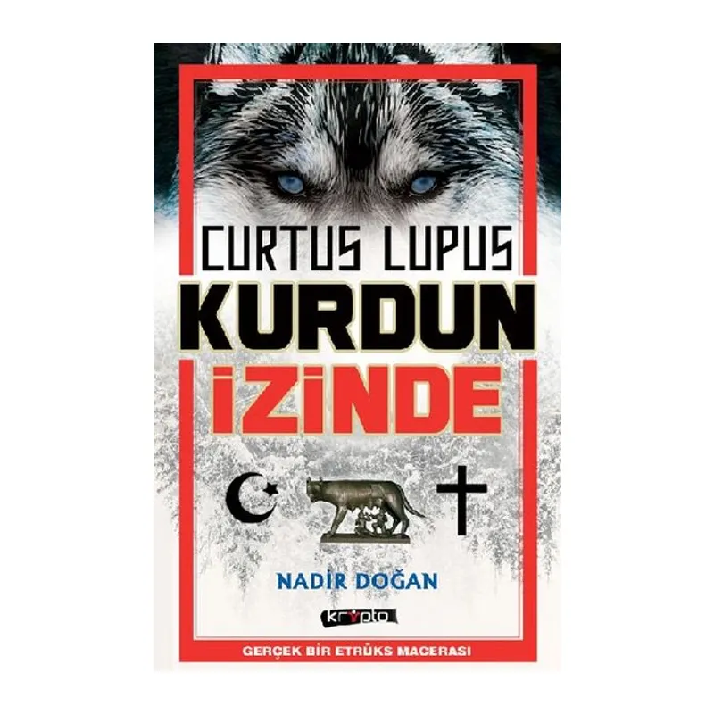 Curtus Lupus Kurdun İzinde