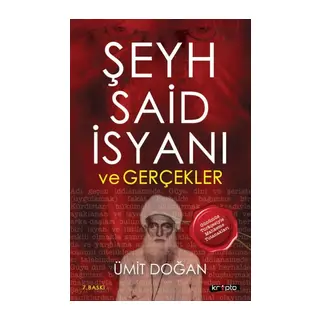 Şeyh Said İsyanı Ve Gerçekler