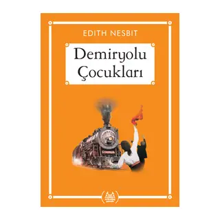 Demiryolu Çocukları - Gökkuşağı Cep Kitap
