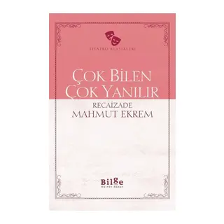 Çok Bilen Çok Yanılır