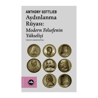 Aydınlanmanın RüyasıModern Felsefenin Yükselişi