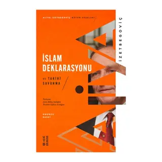 İslam Deklarasyonu ve Tarihi Savunma