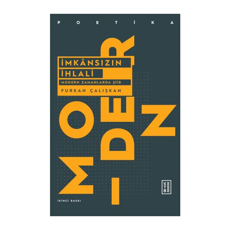 İmkansızın İhlali - Modern Zamanlarda Şiir