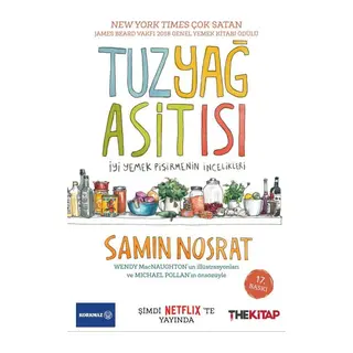 Tuz-Yağ-Asit-Isı-İyi Yemek Pişirmenin İncelikleri