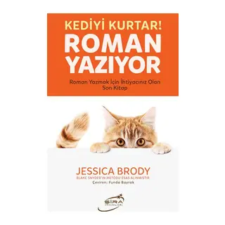 Kediyi Kurtar! Roman Yazıyor