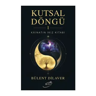 Kutsal Döngü I Kainatın İkiz Kitabı