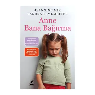 Anne Bana Bağırma