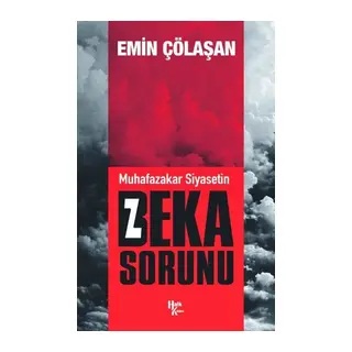 Muhafazakar Siyasetin Beka Sorunu