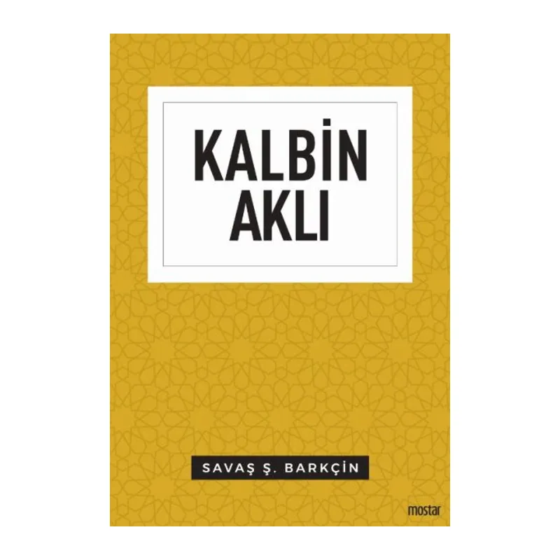 Kalbin Aklı - Düşünce Serisi