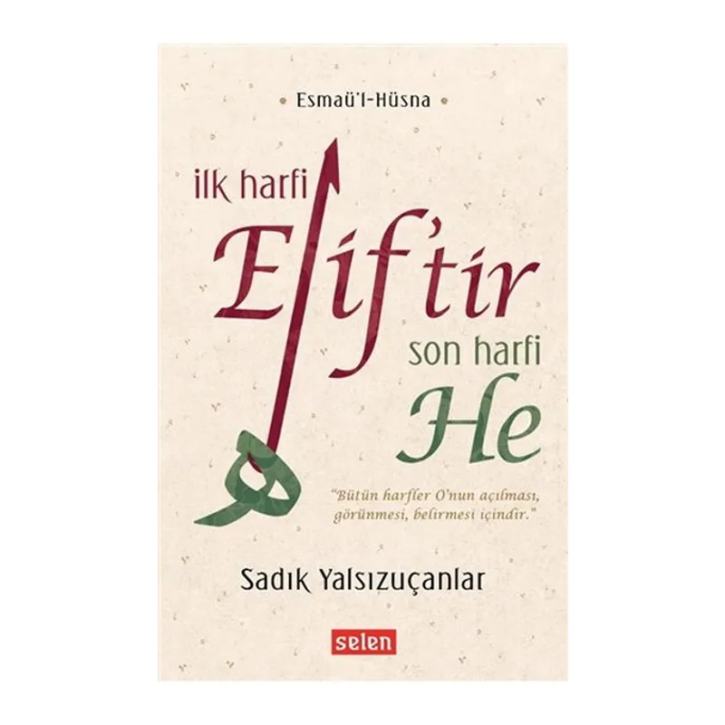 İlk Harfi Elif’tir Son Harfi He