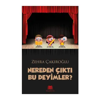 Nereden Çıktı Bu Deyimler