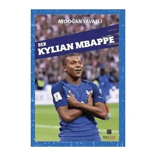 Ben Kylıan Mbappe