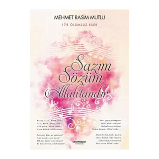 Sazım Sözüm Allah’tandır
